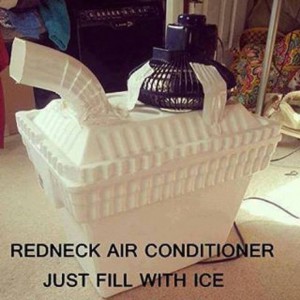 redneck air conditioner just fill with ice